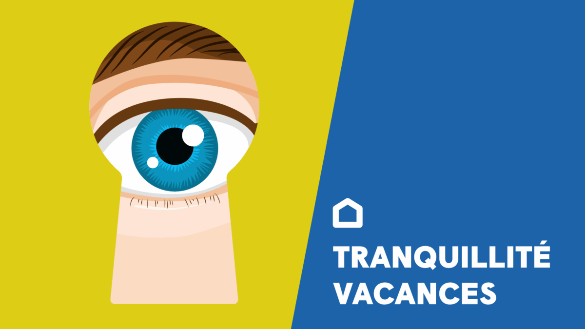 Opération tranquillité vacances